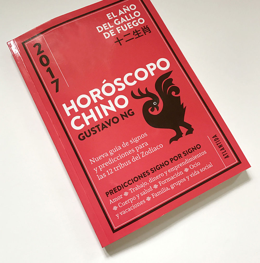 Chinese horoscope for the year of the Fire Rooster by Gustavo Ng